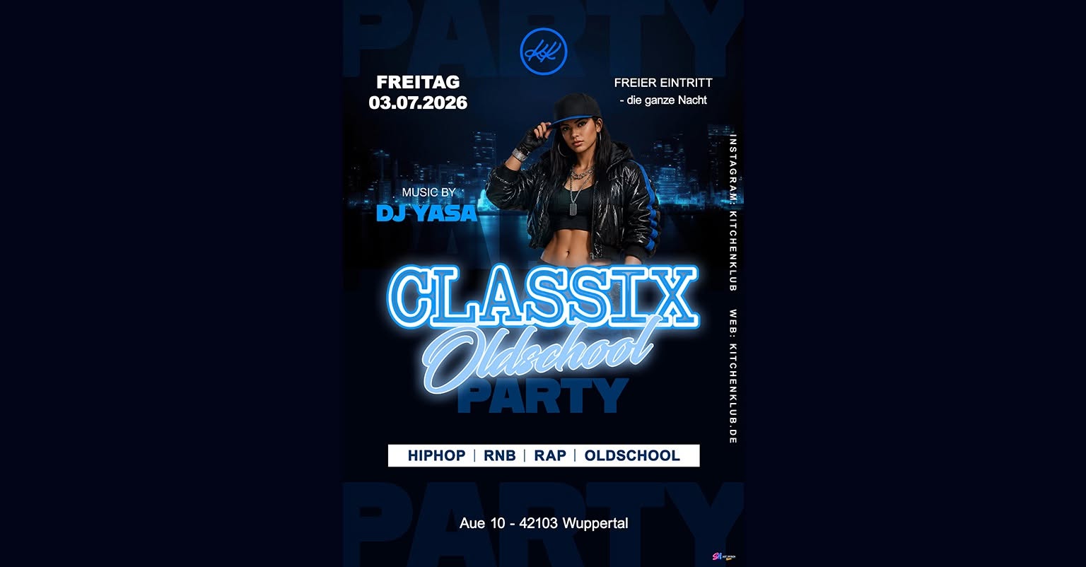 CLASSIX – HipHop Night im KitchenKlub!